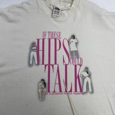 Vintage If These Hips Could Talk Musical T-Shirt Size 2XL