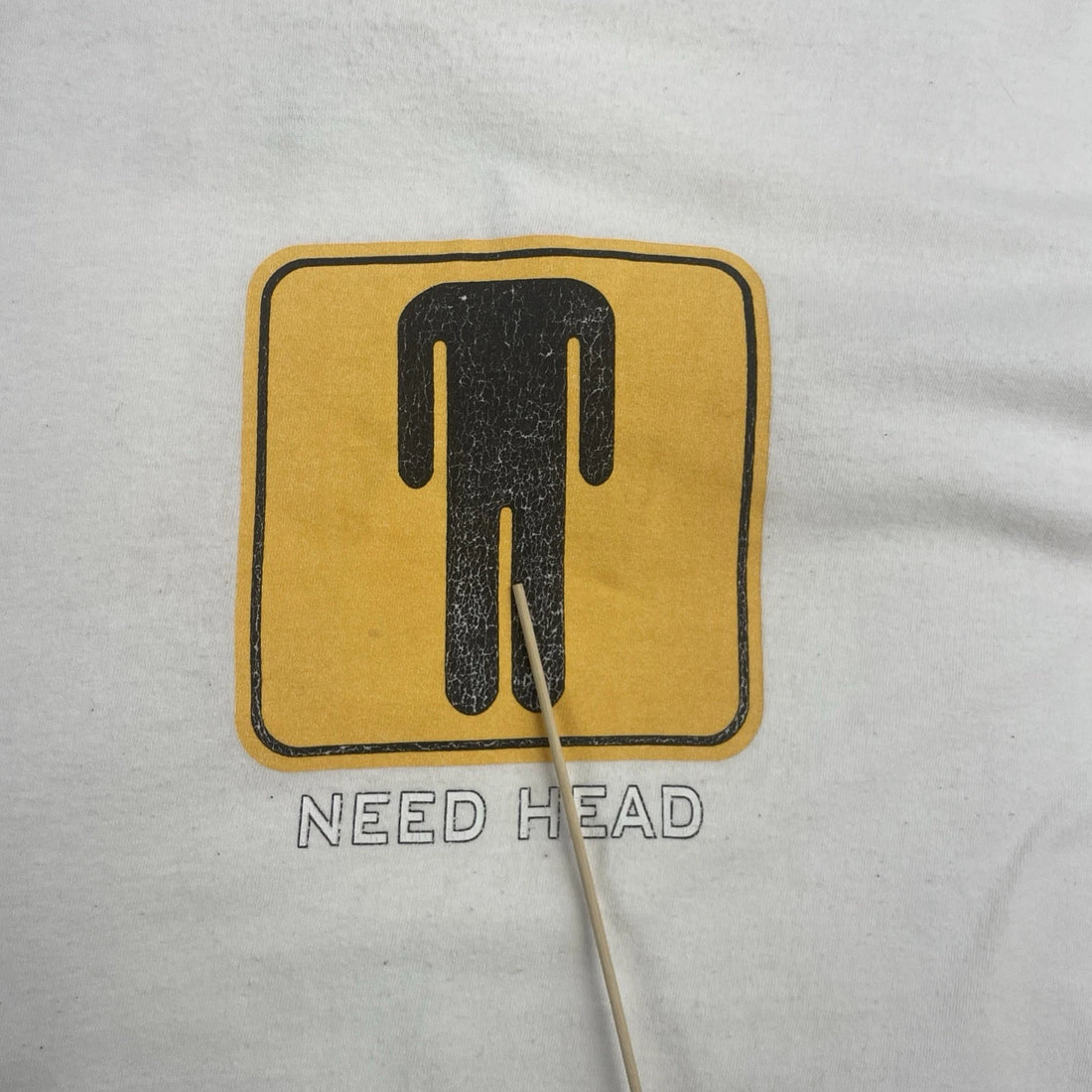 Need Head T-Shirt Size XL Gag Parody Humor